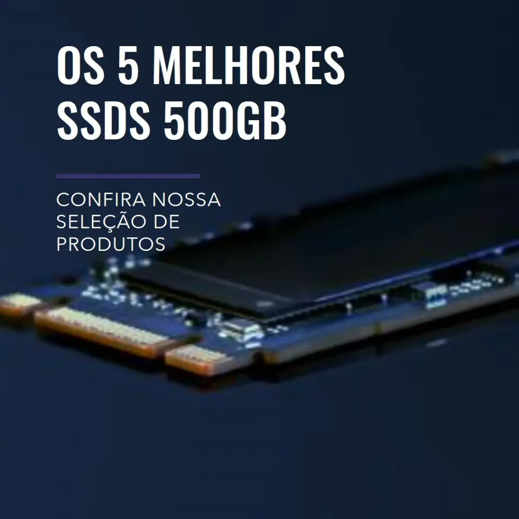 Os 5 Melhores Modelos de  SSD 500gb Samsung 970 EVO plus m 2