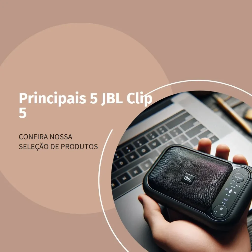 Principais 5  JBL clip 5 potencia