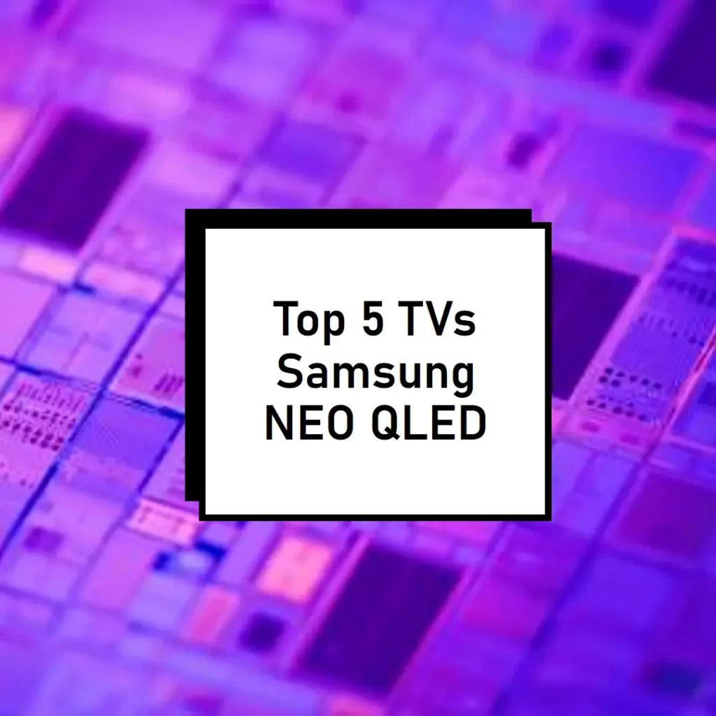 Top 5 TV Samsung NEO QLED 65 polegadas