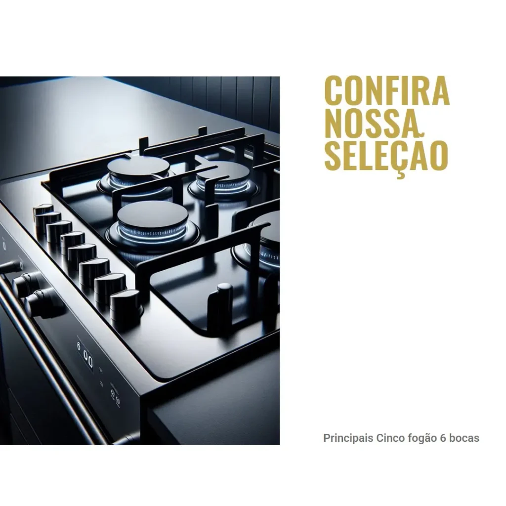 Principais Cinco fogão 6 bocas Electrolux