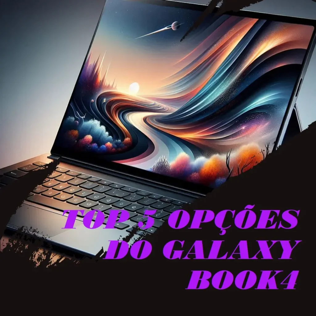 Top 5 Opções de Samsung Galaxy book4 edge