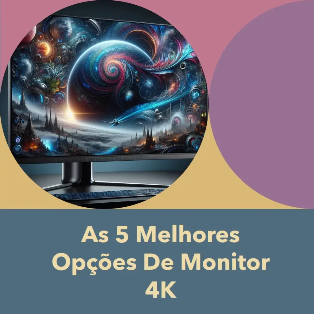 As 5 Melhores Opções de  monitor 4k 32