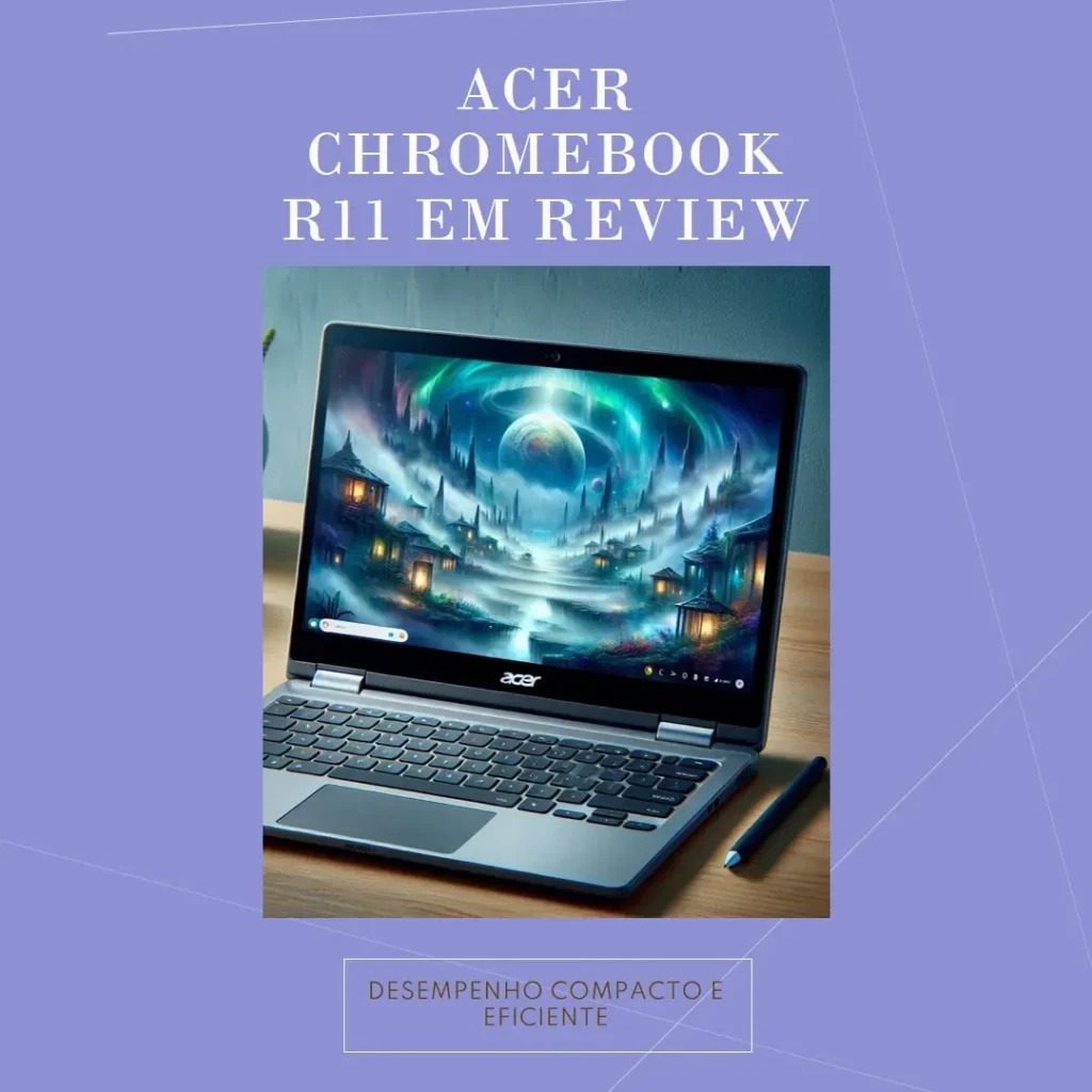 Acer Chromebook R11 CB5-132T-C67Q Touch Screen: desempenho compacto