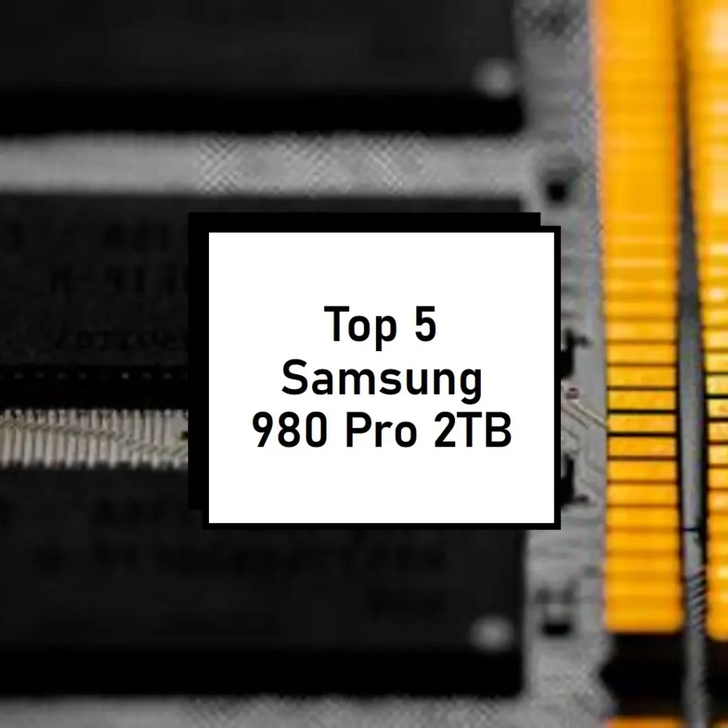 Top 5 Samsung 980 pro 2tb