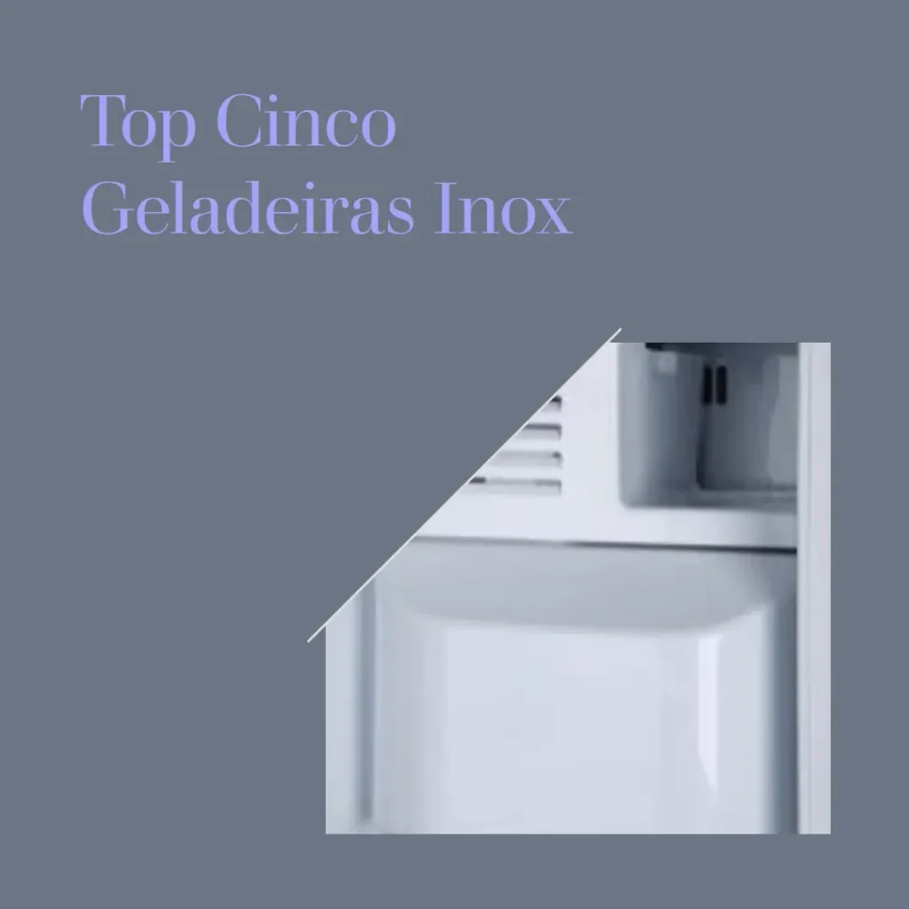 Top Cinco geladeira inox panasonic