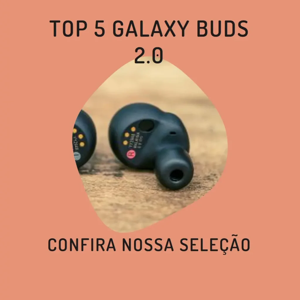 Top 5 Galaxy buds 2.0