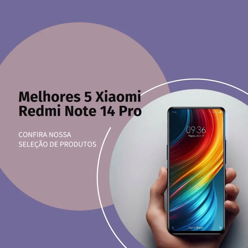 Melhores 5 Xiaomi Redmi note 14 pro