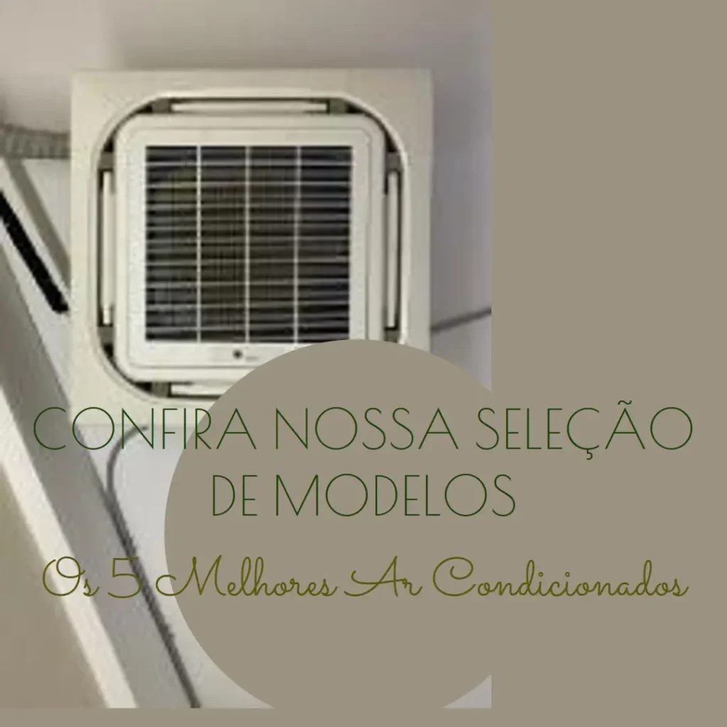 Os 5 Melhores Modelos de ar condicionado split inverter quente e frio 12000 btus