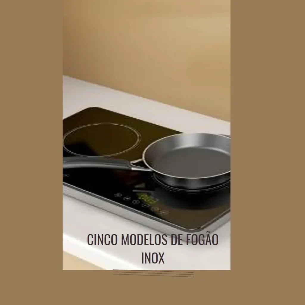 Cinco Principais Modelos de fogão Electrolux inox 4 bocas