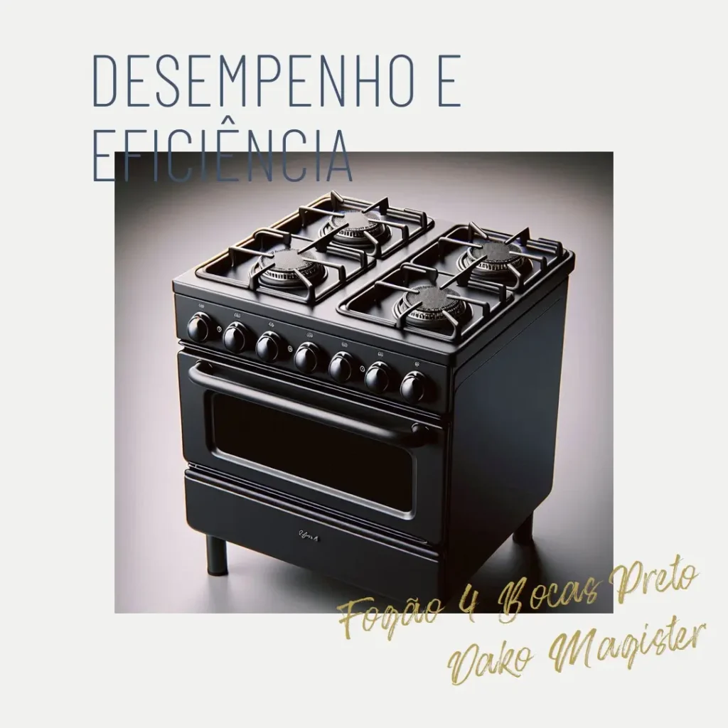 Fogão 4 Bocas Preto com Mesa Inox Dako Magister Bivolt: Desempenho e Eficiência para Sua Cozinha