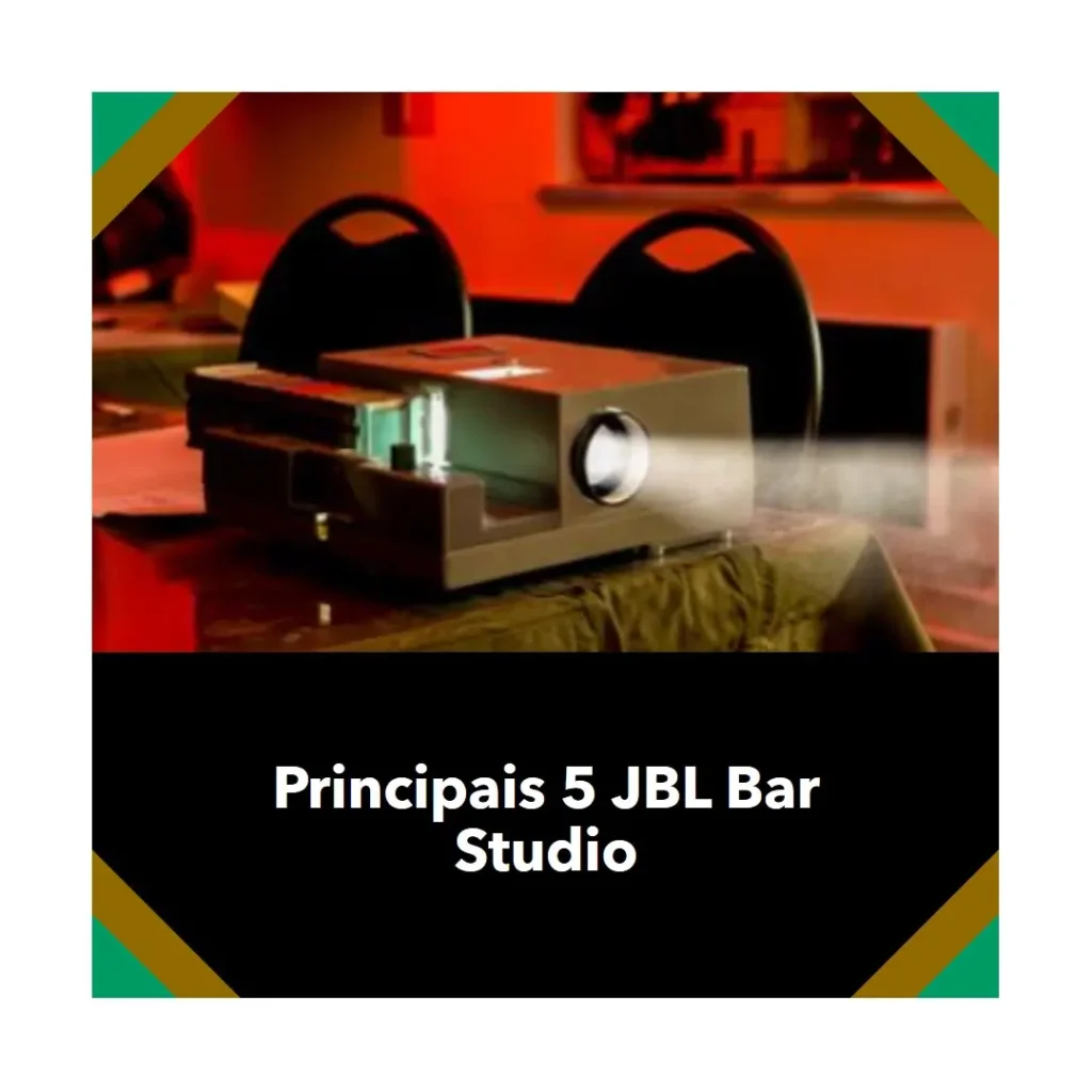 Principais 5 JBL bar studio
