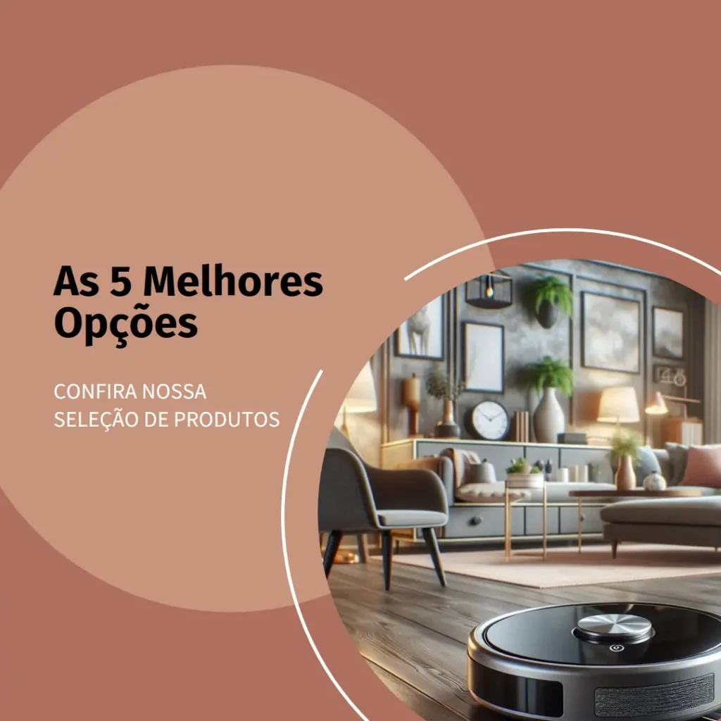 As 5 Melhores Opções de aspirador robo 3 em 1