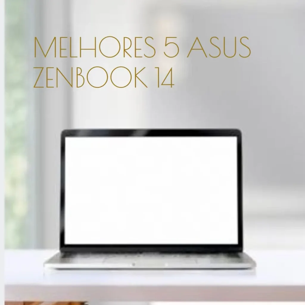 Melhores 5 Asus zenbook 14 OLED ultra 7