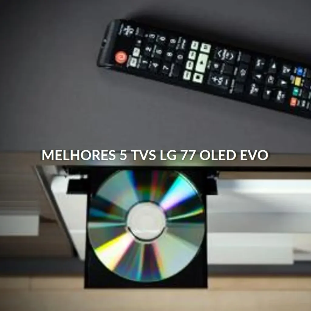 Melhores 5 TV LG 77 OLED EVO