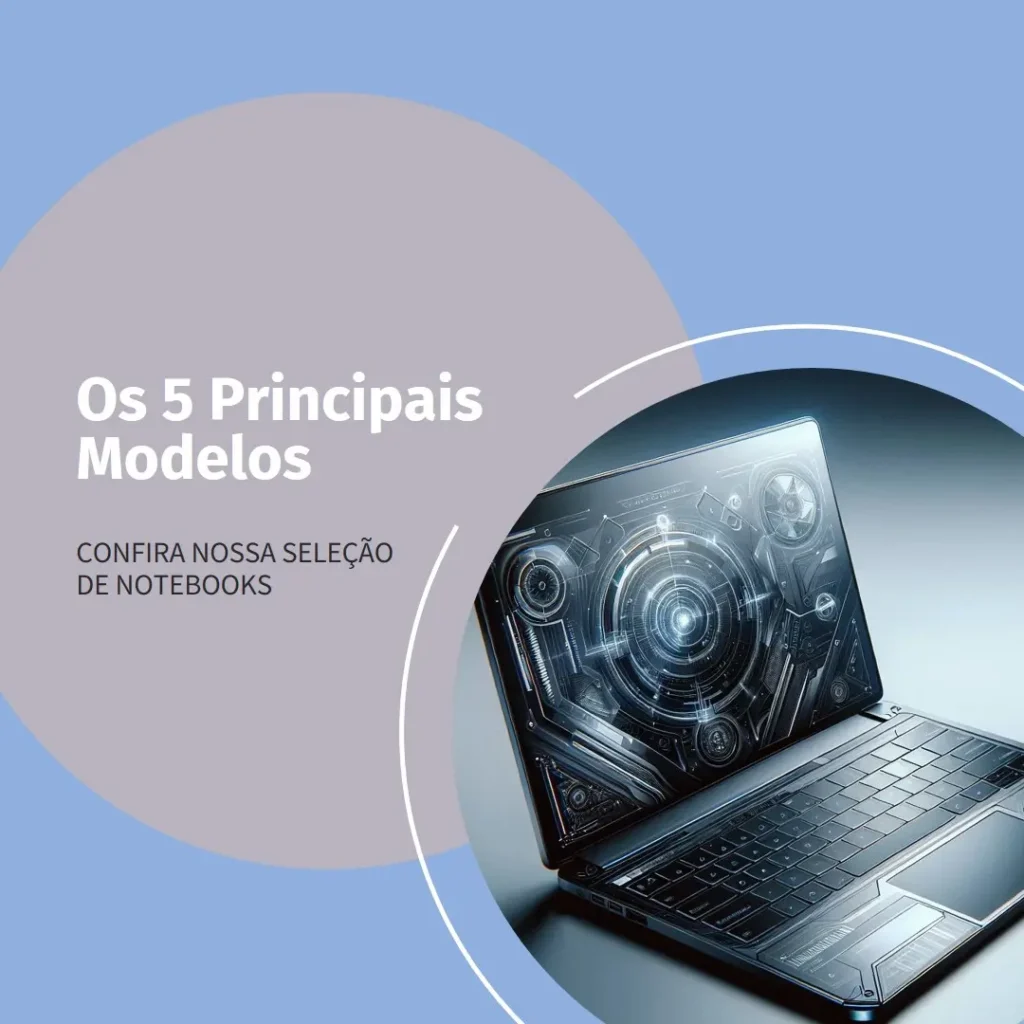 Os 5 Principais Modelos de notebook i7 1tb SSD