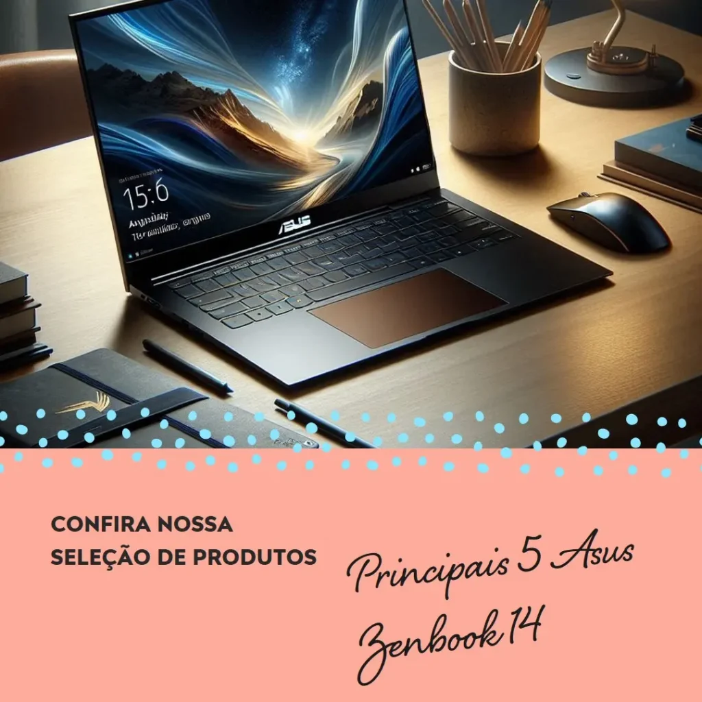 Principais 5 Asus zenbook 14 ultra 7 155h