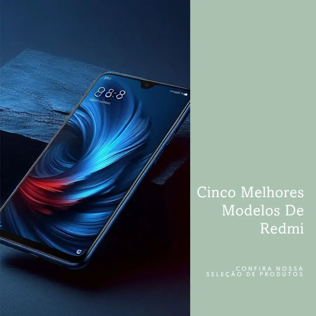 Cinco Melhores Modelos de Redmi not 14