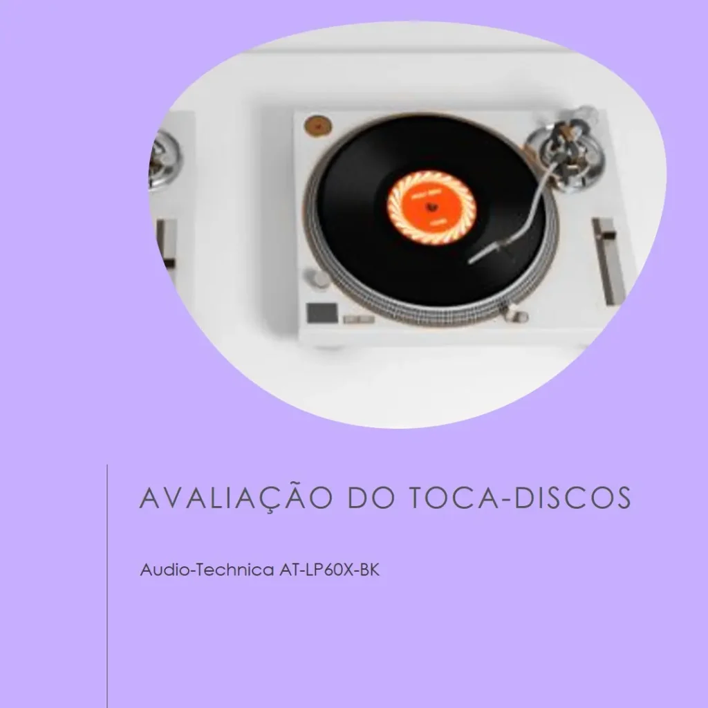 Toca-Discos Audio-Technica AT-LP60X-BK com Alta Fidelidade