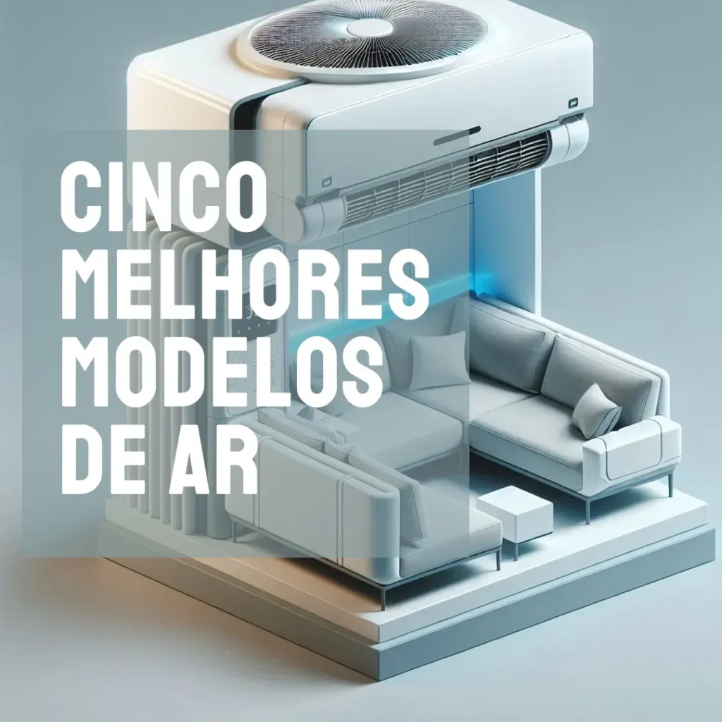Cinco Melhores Modelos de split inverter quente e frio 18000 btus