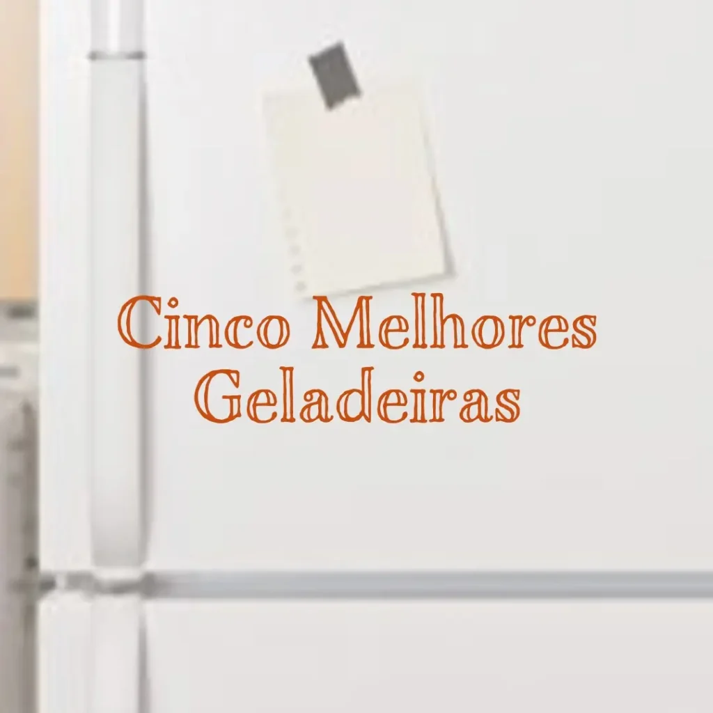 Cinco Melhores Modelos de  geladeira 400 litros