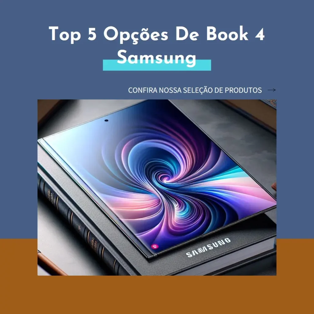 Top 5 Opções de book 4 Samsung