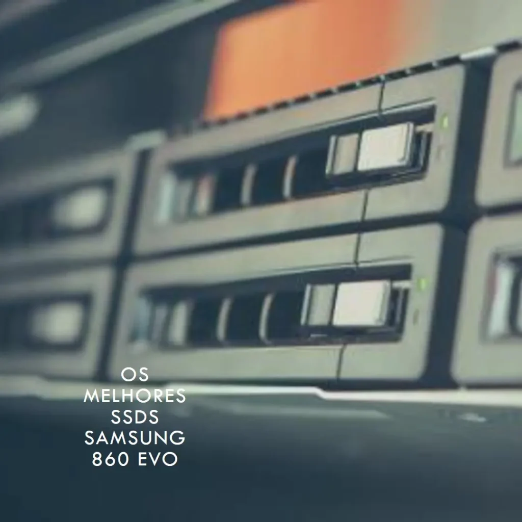 Os 5 Principais Modelos de Samsung 860 EVO m.2 sata SSD