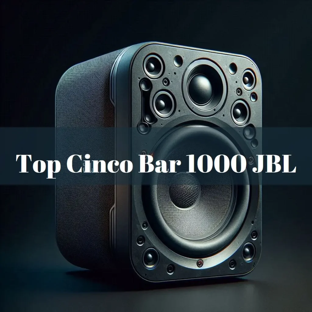 Top Cinco bar 1000 JBL