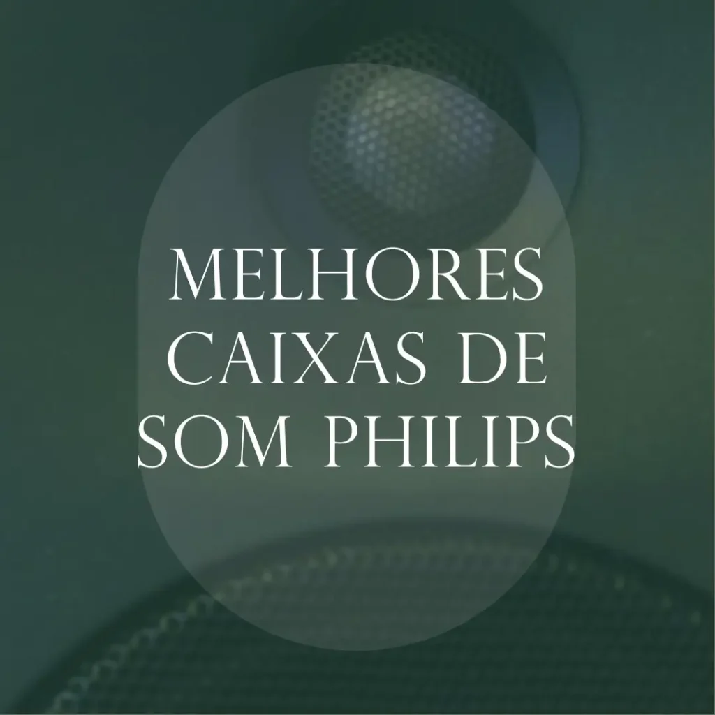 Melhores 5 Caixa de som Philips amplificada
