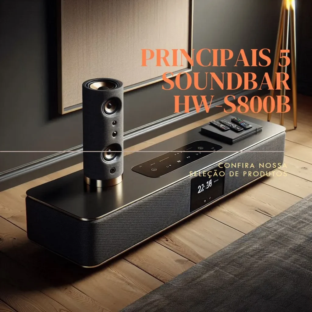 Principais 5 soundbar hw-s800b