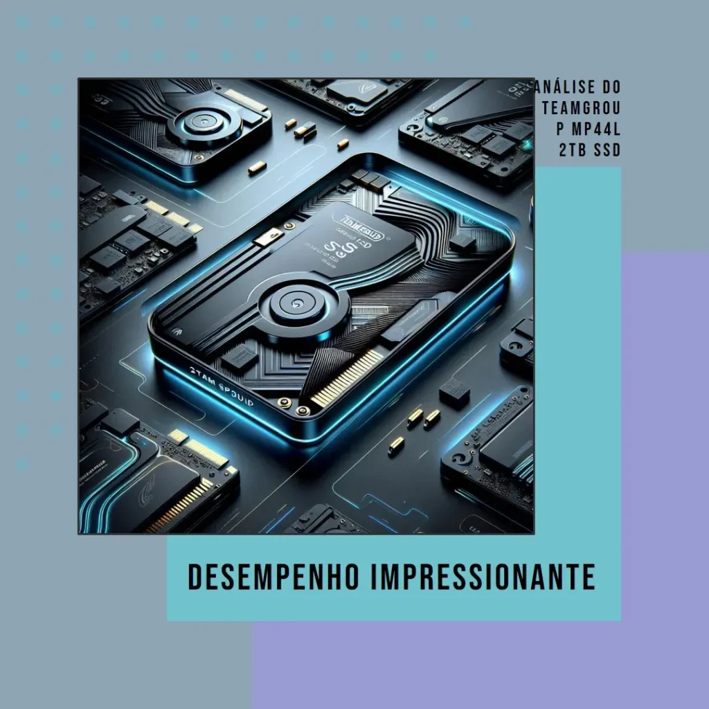 TEAMGROUP MP44L 2TB SSD: Velocidade e Desempenho Impressionantes