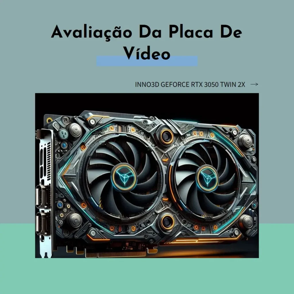 Placa de Vídeo Inno3D GeForce RTX 3050 Twin 2X 6GB GDDR6