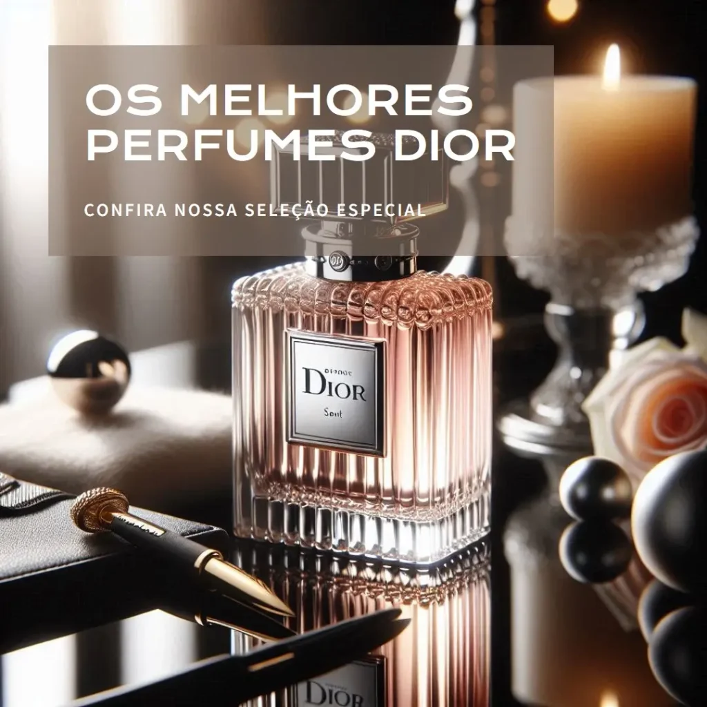 Lista de 5 Melhores: perfume masculino dior
