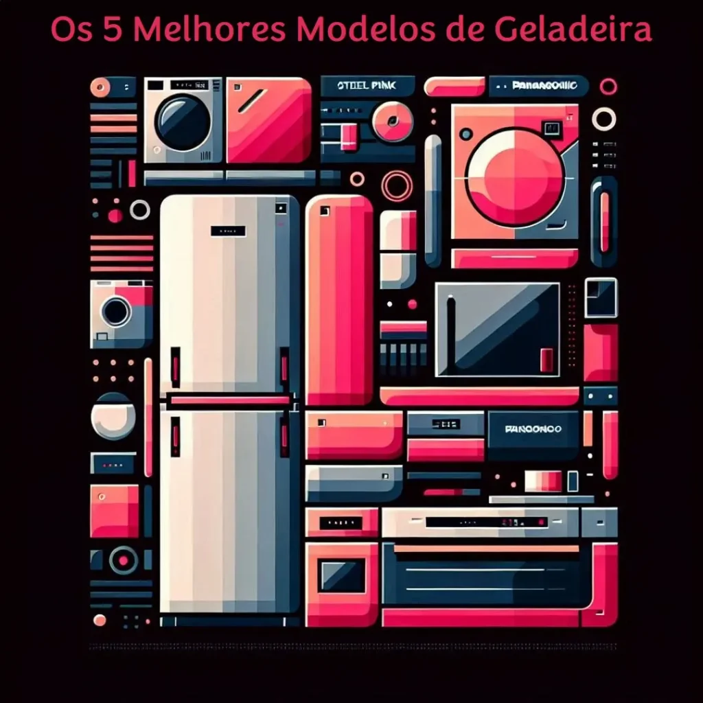 Os 5 Melhores Modelos de geladeira panasonic inox