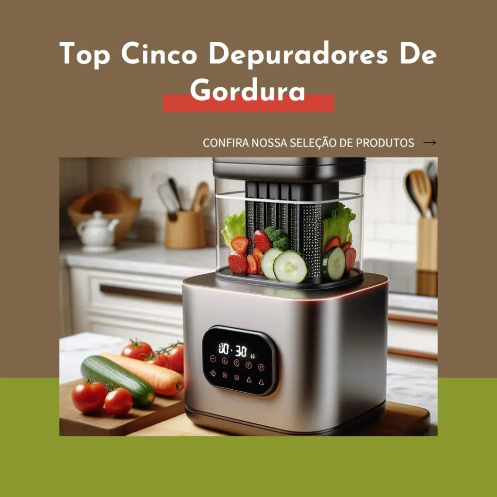 Top Cinco depurador de gordura