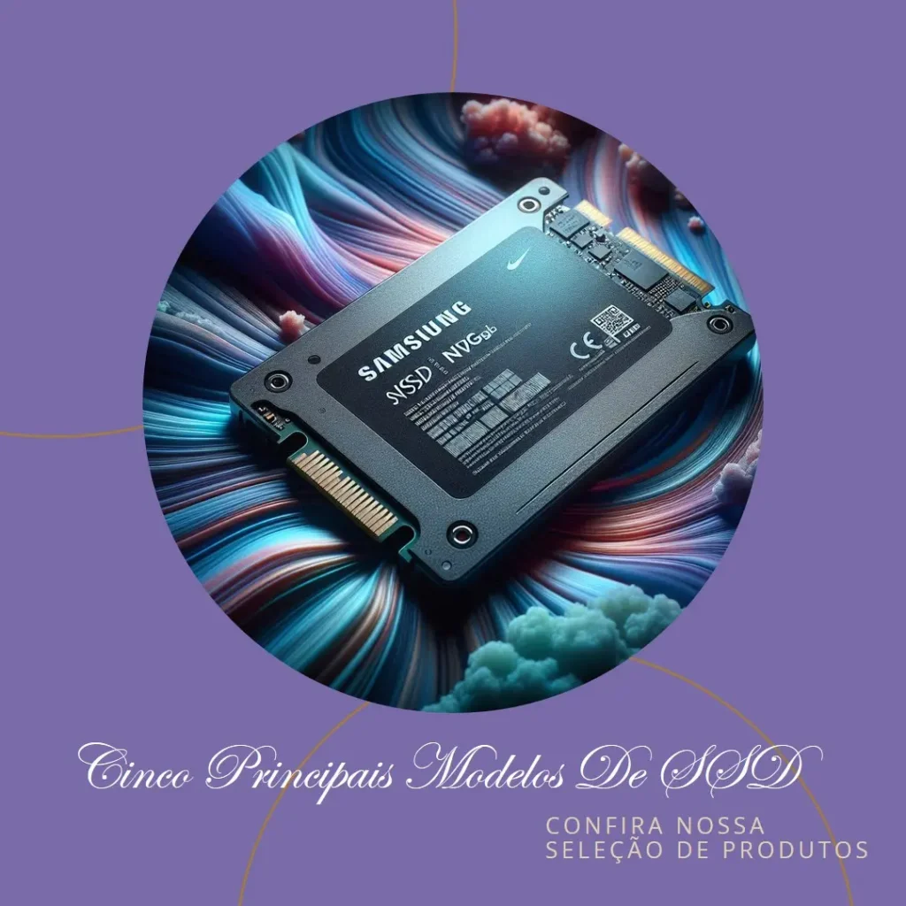 Cinco Principais Modelos de SSD nvme 500gb Samsung 980