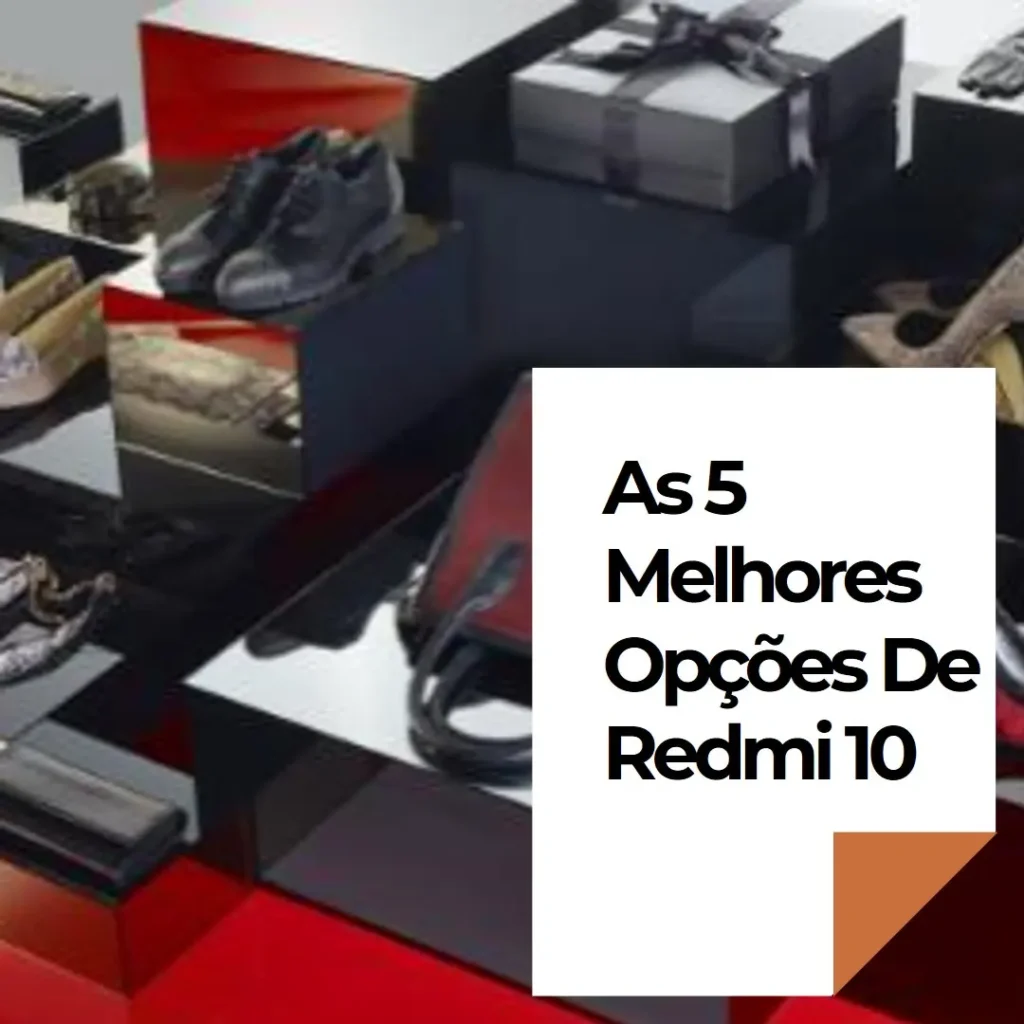 As 5 Melhores Opções de  Redmi 10