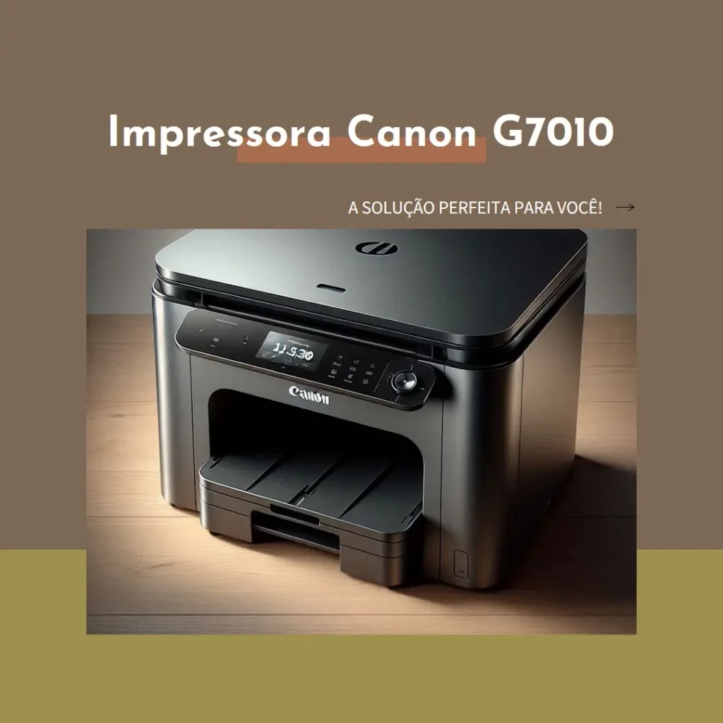 Impressora Multifuncional Canon Mega Tank G7010 Wi-Fi