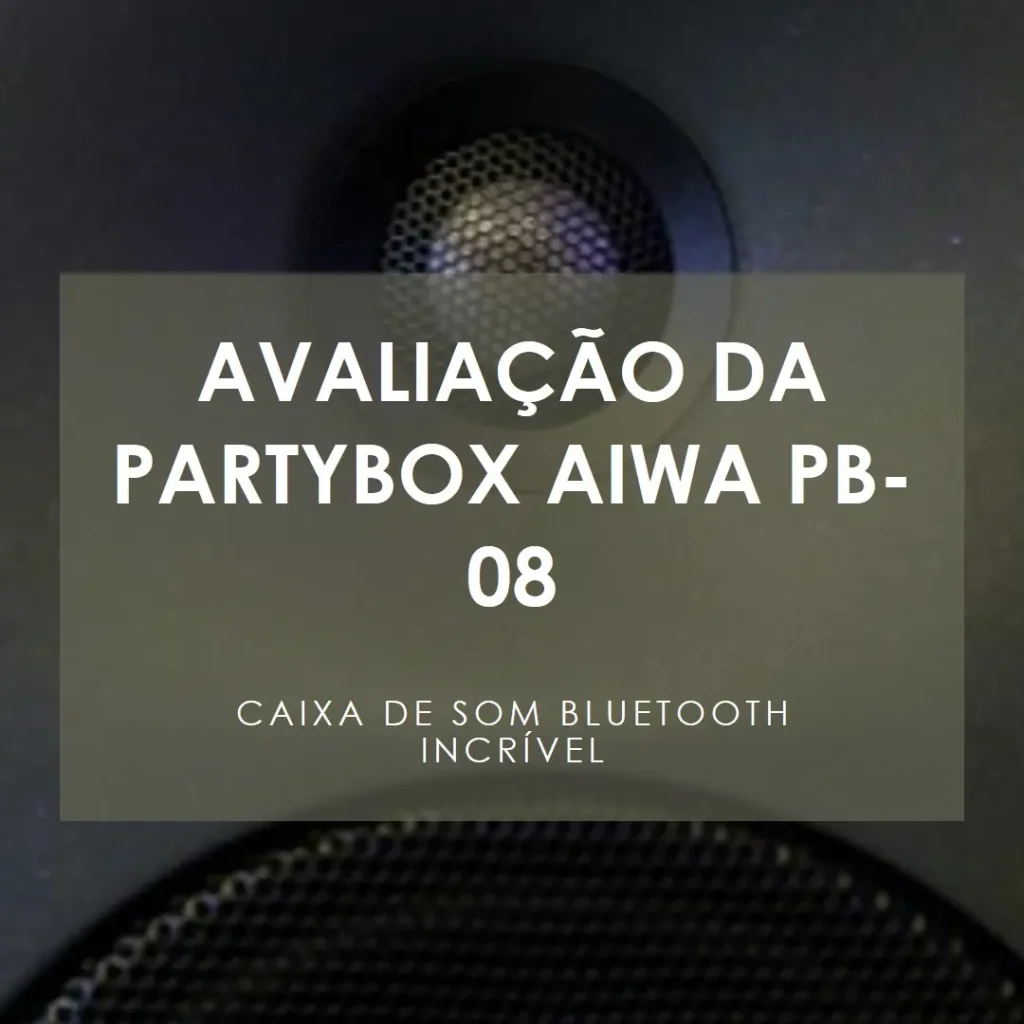 Caixa de Som PartyBox AIWA PB-08 Bluetooth 8H RGB USB TWS