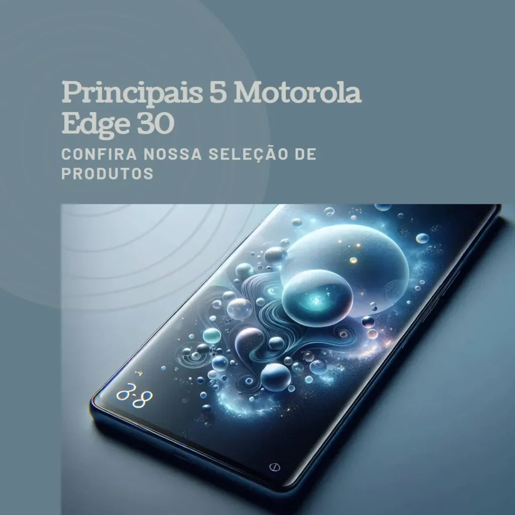 Principais 5 Motorola Edge 30 Fusion