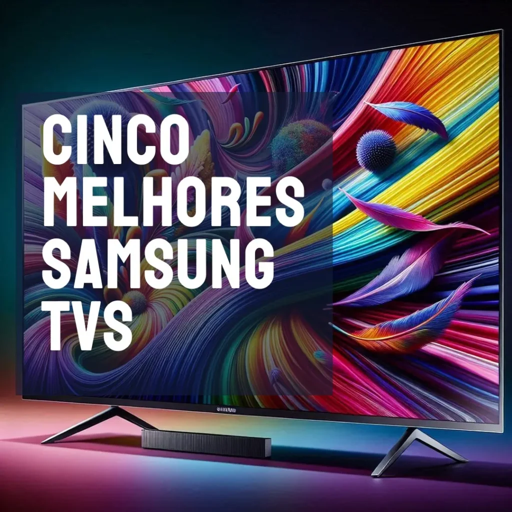 Cinco Melhores Modelos de Samsung smart TV 75 NEO QLED 4k 75qn85a