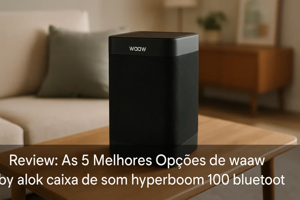 As 5 Melhores Opções de waaw by alok caixa de som hyperboom 1000 bluetooth