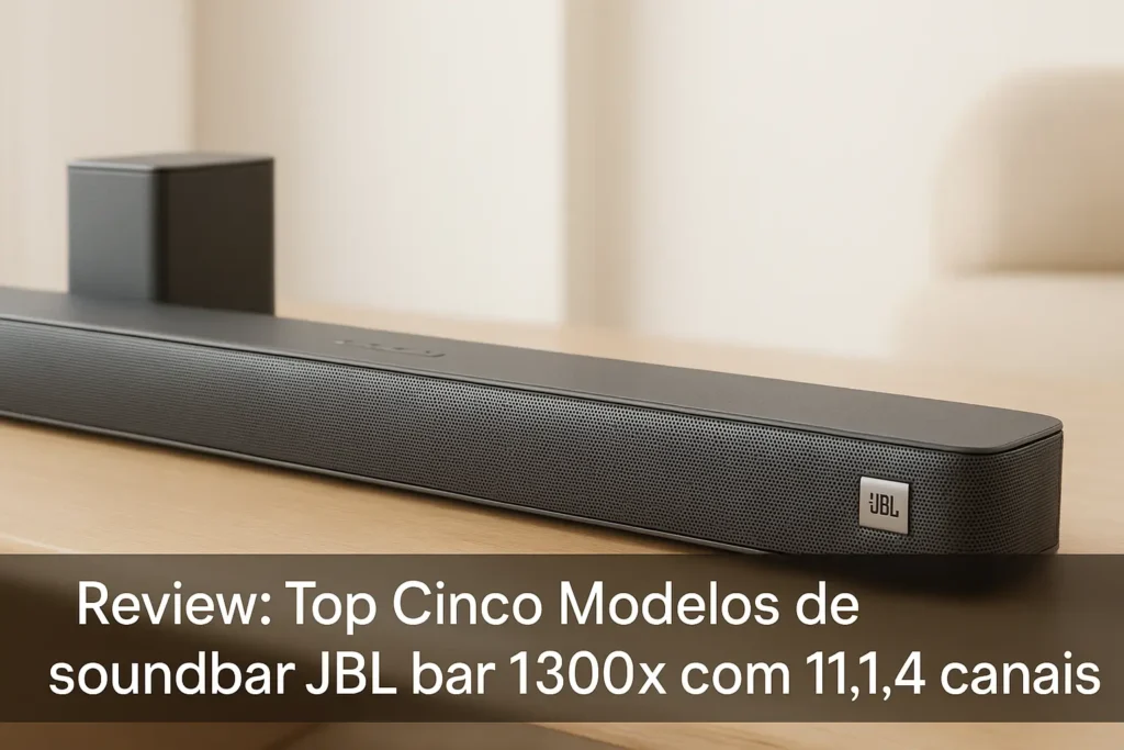 Top Cinco Modelos de soundbar JBL bar 1300x com 11.1.4 canAIs