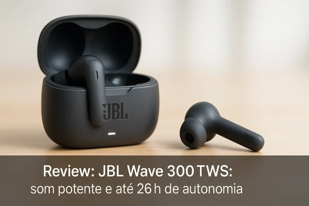 JBL Wave 300TWS: som potente e até 26h de autonomia