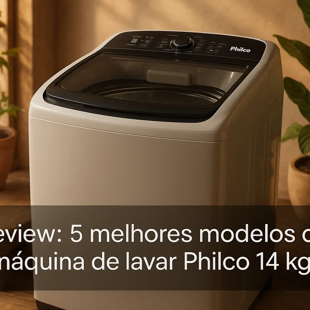 5 Melhores Modelos de máquina de lavar philco 14 kg