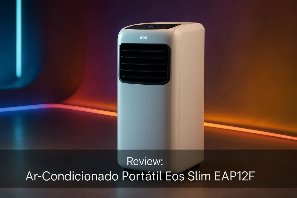 Ar-Condicionado Portátil Eos Slim EAP12F: praticidade e eficiência