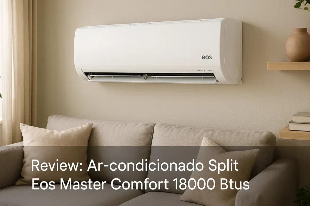 Ar-condicionado Split Eos Master Comfort 18000 Btus: potência e conforto
