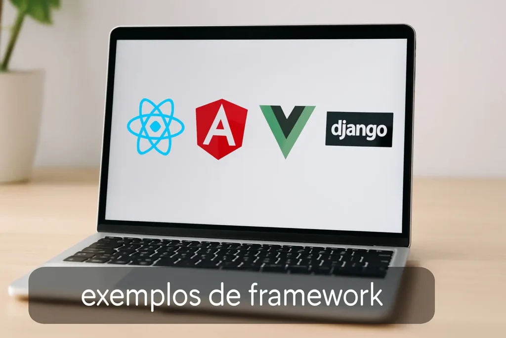 exemplos de framework: conheça os principais e como escolher o ideal