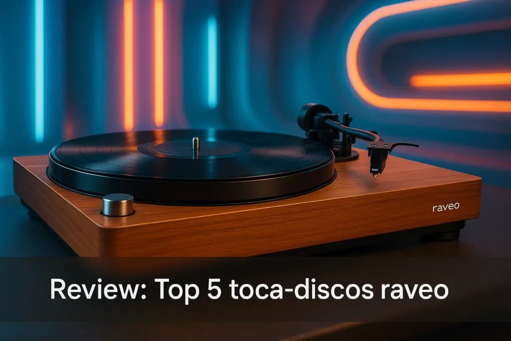 Top 5 toca discos raveo