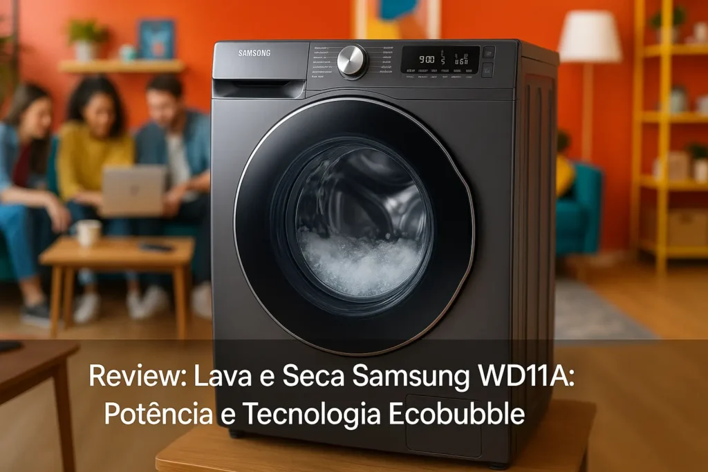 Lava e Seca Samsung WD11A: Potência e Tecnologia Ecobubble