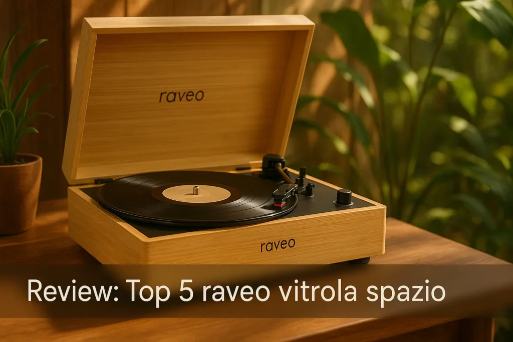 Top 5 raveo vitrola spazio